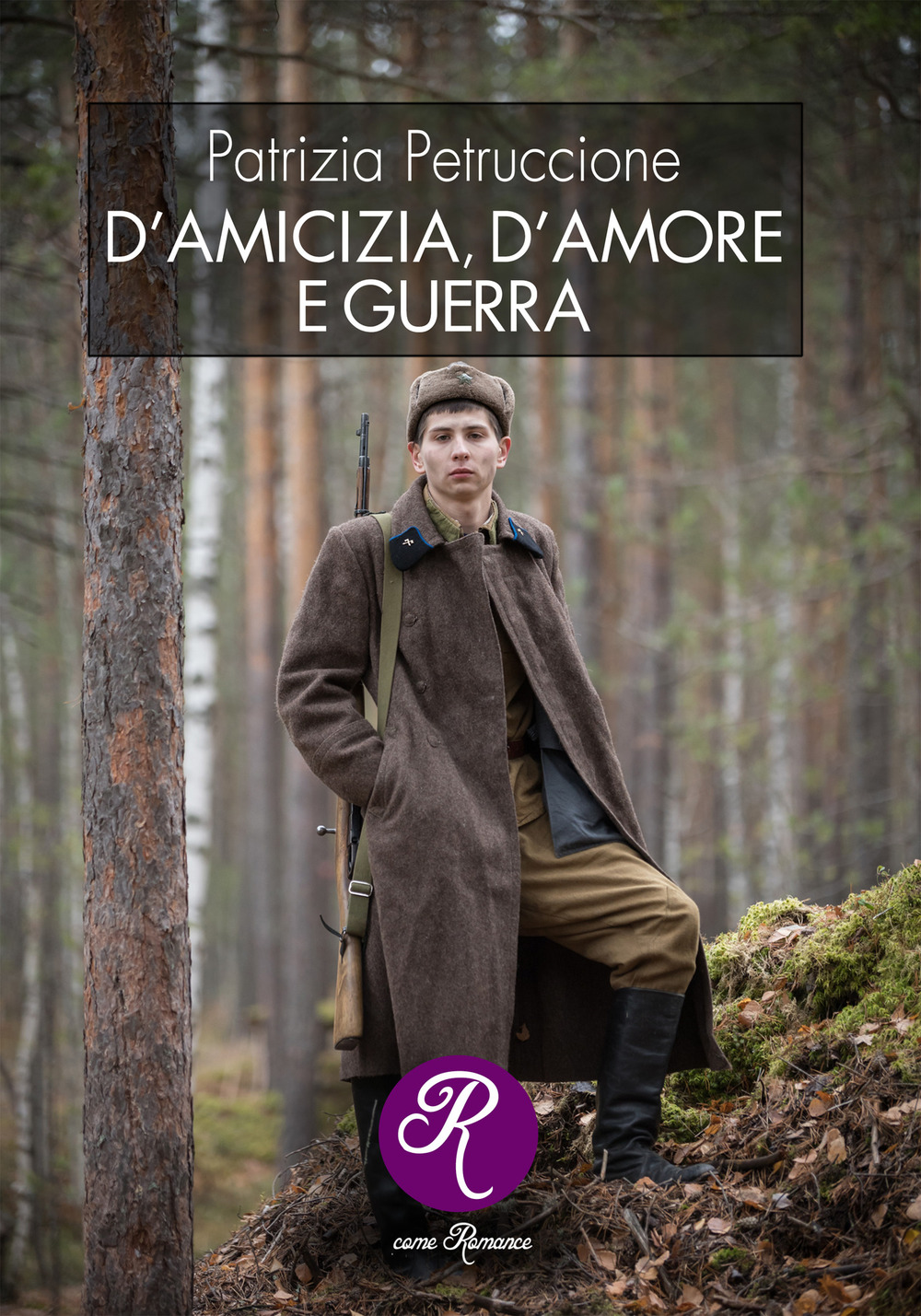 D’amicizia, d’amore e guerra