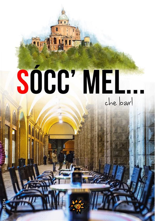 Sócc' Mel... Che bar!