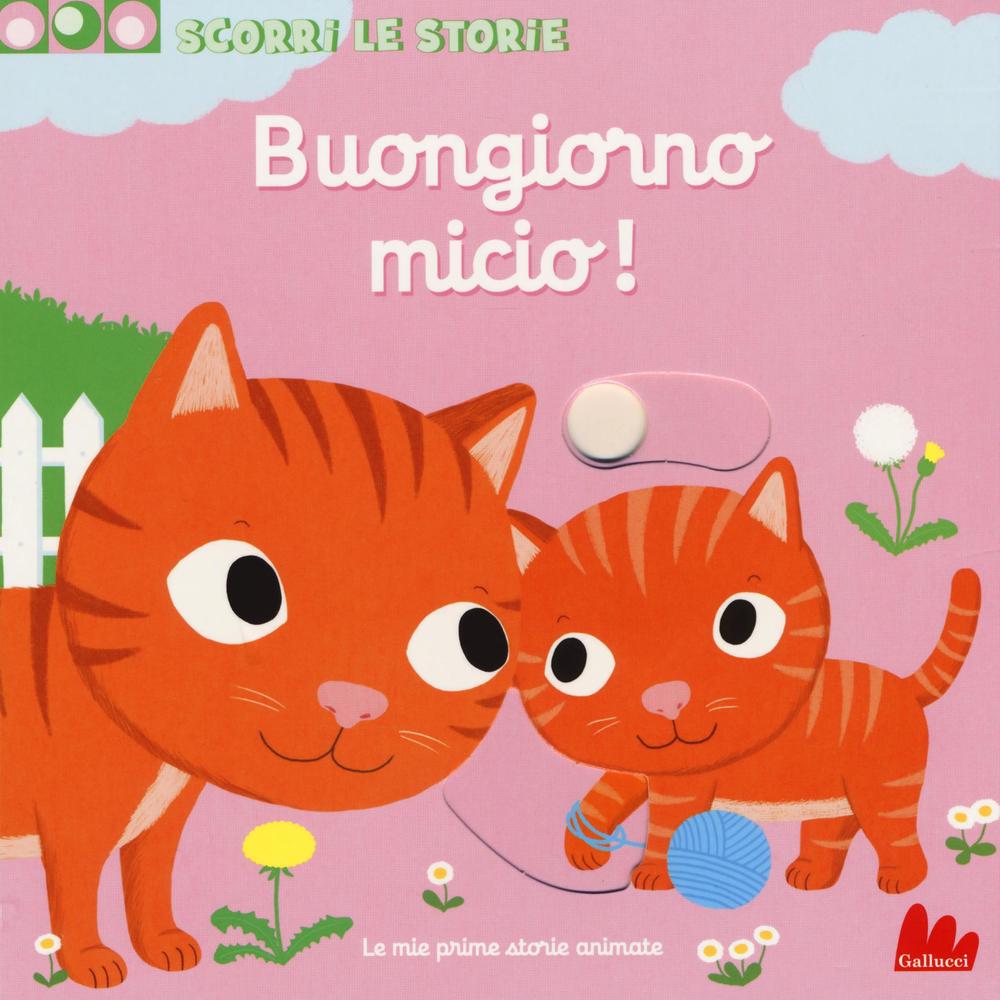 Buongiorno Micio! Scorri le storie