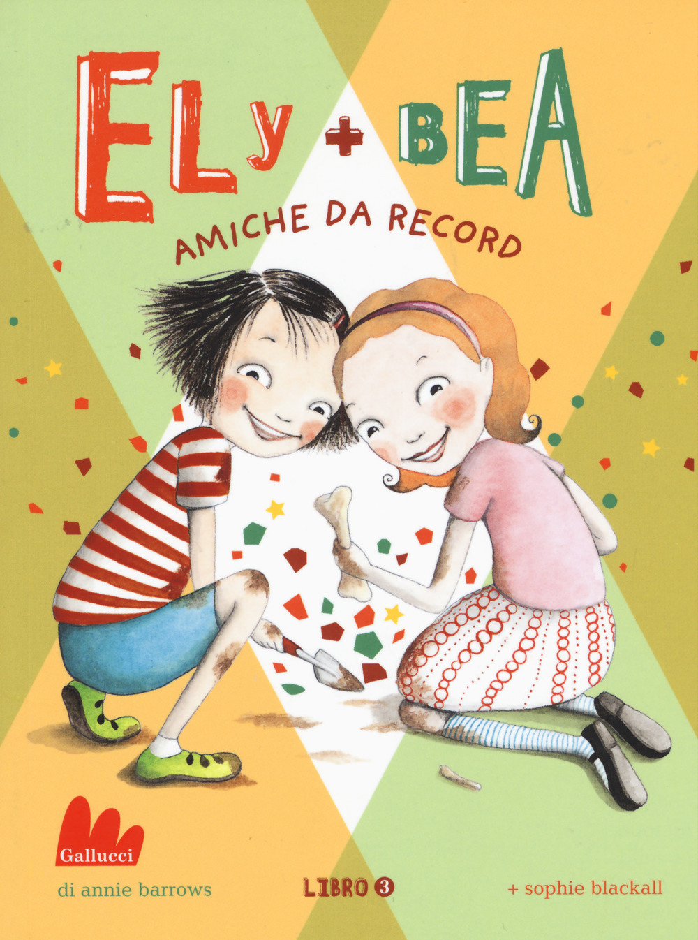 Amiche da record. Ely + Bea. Vol. 3