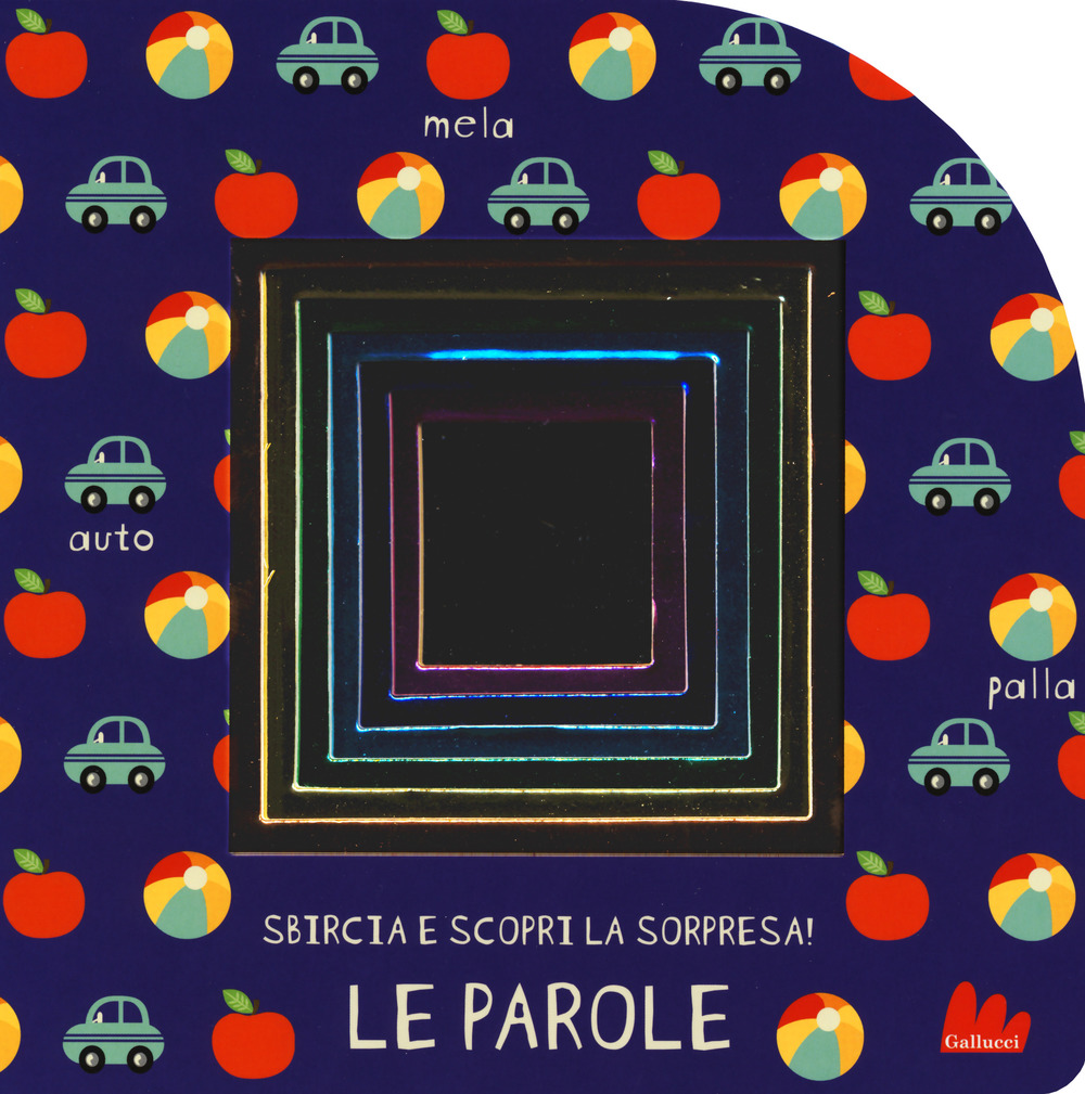 Le parole. Sbircia e scopri la sorpresa!
