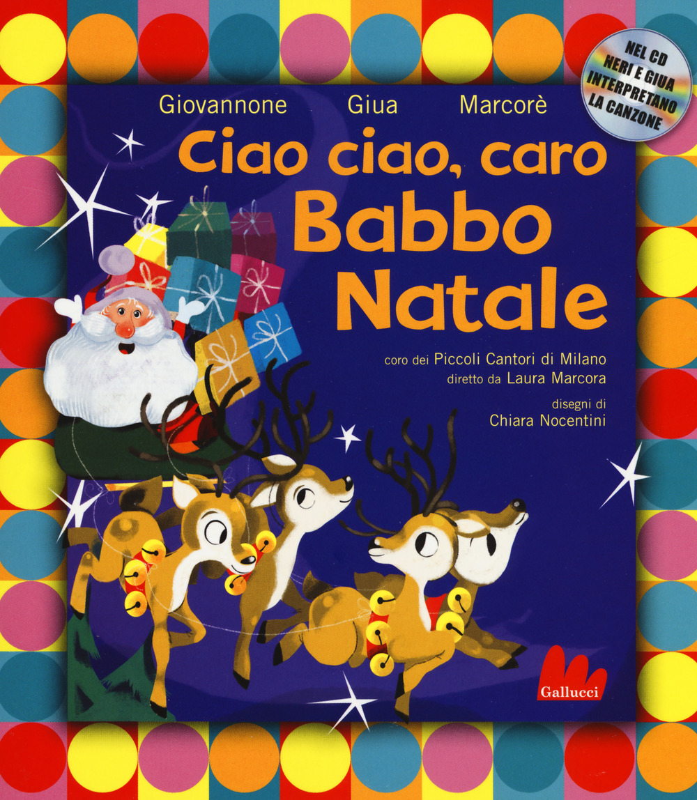 Ciao ciao, caro Babbo Natale