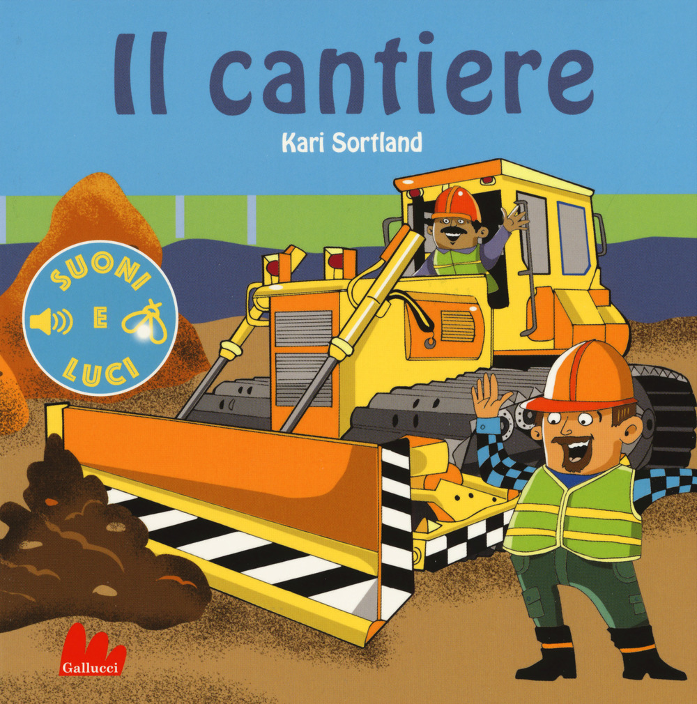 Il cantiere. Suoni e luci