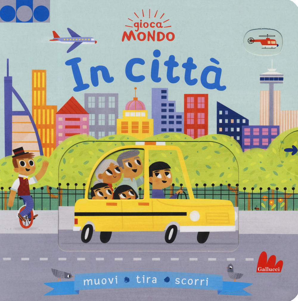 In città. Gioca mondo