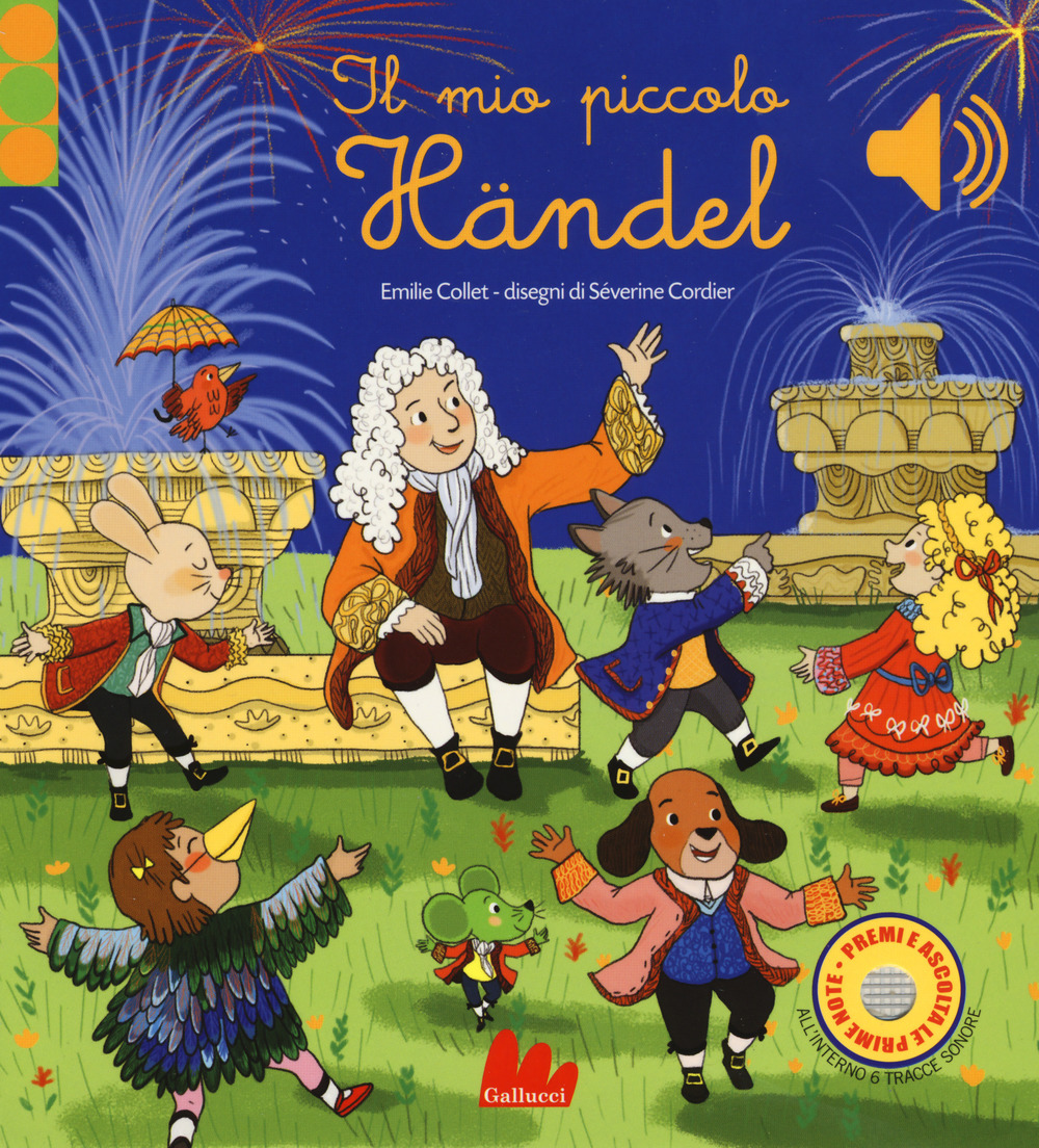 Il mio piccolo Händel. Libro sonoro