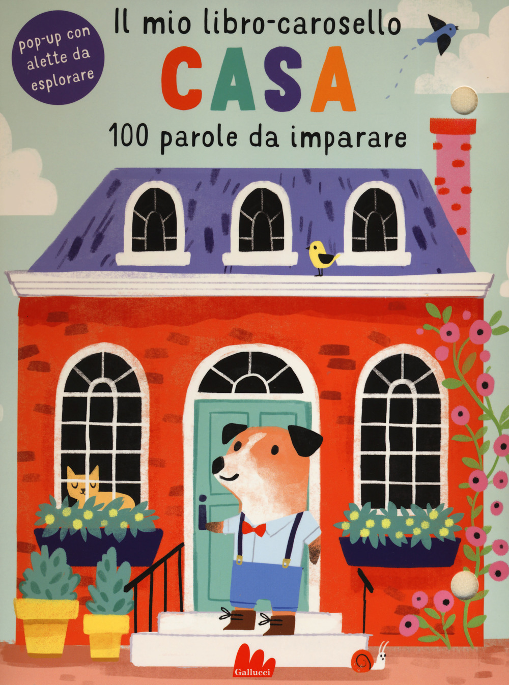 Casa. Il mio libro-carosello. 100 parole da imparare