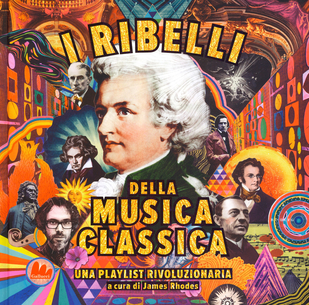 I ribelli della musica classica. Una playlist rivoluzionaria