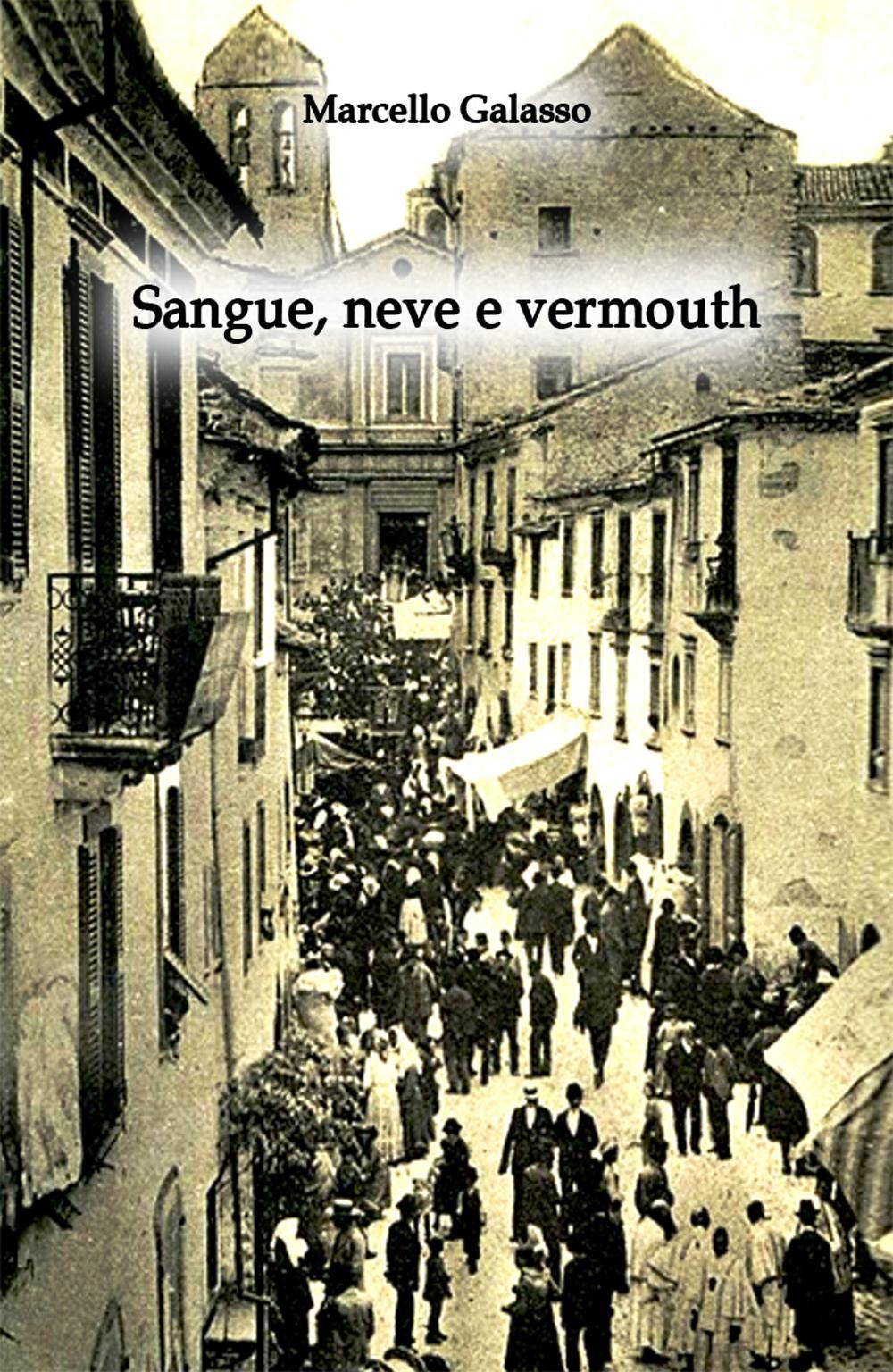 Sangue, neve e vermouth
