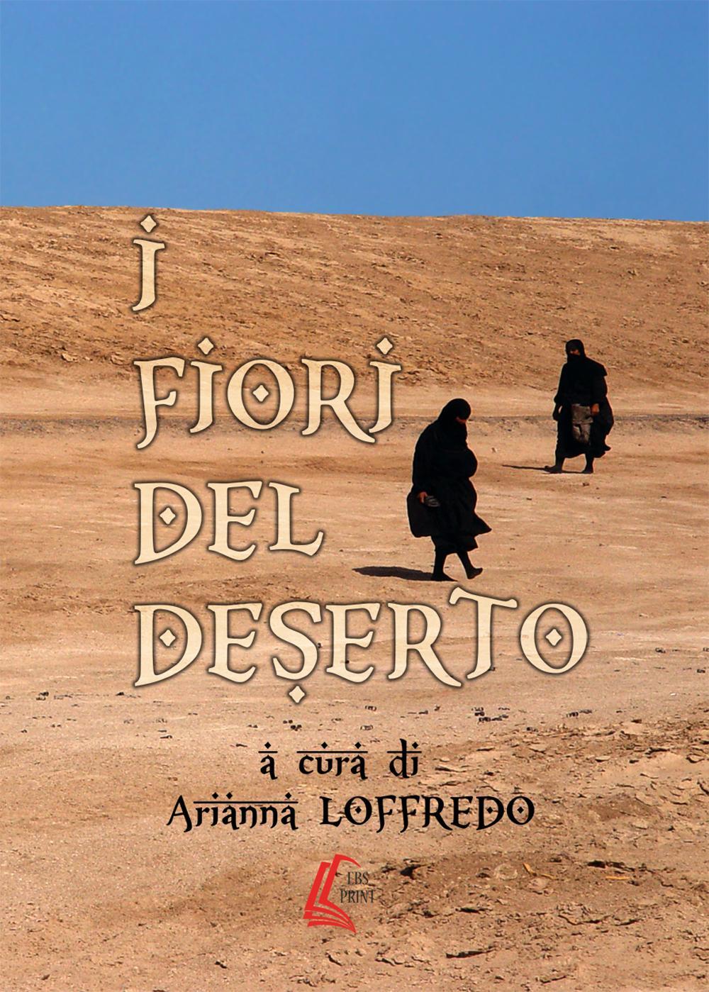 I fiori del deserto
