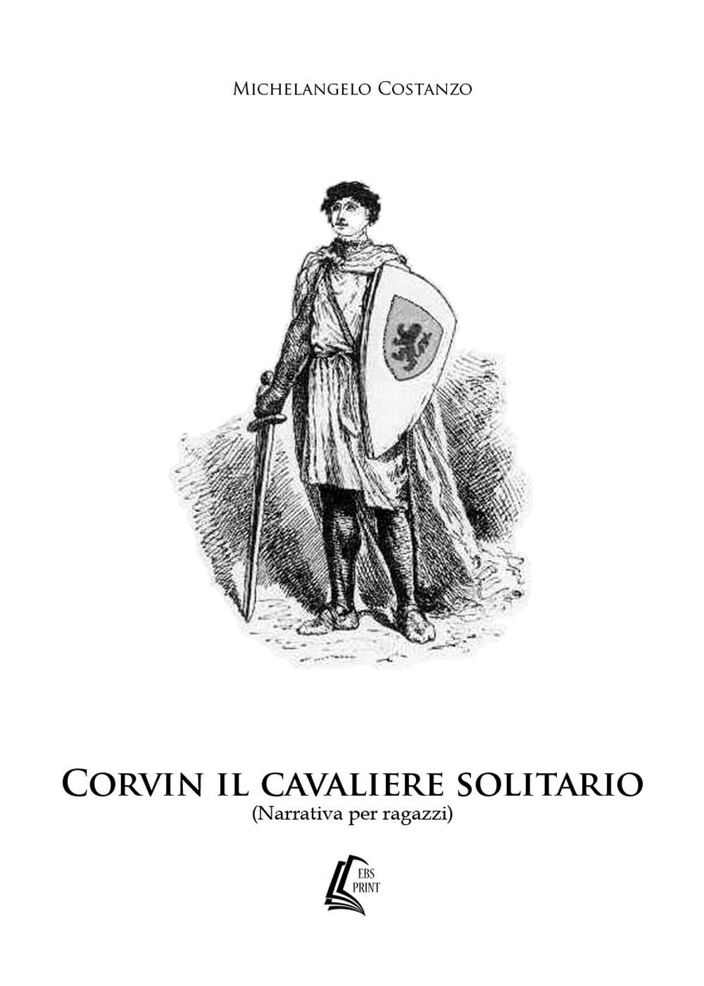 Corvin il cavaliere solitario