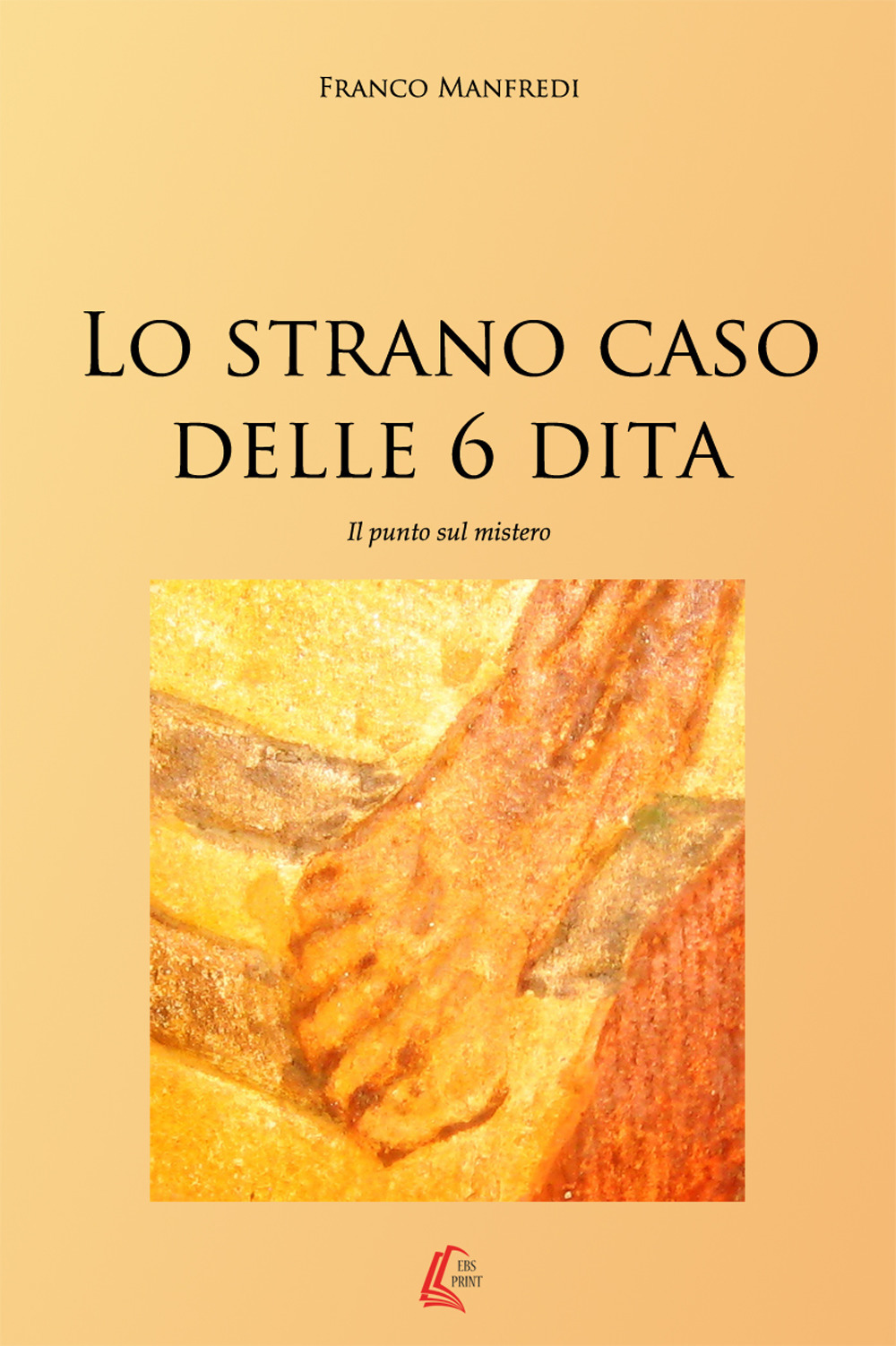 Lo strano caso delle 6 dita. Il punto sul mistero