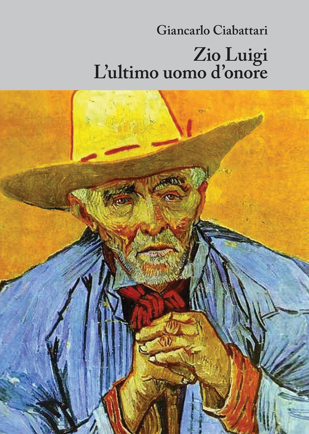 Zio Luigi. L'ultimo uomo d'onore