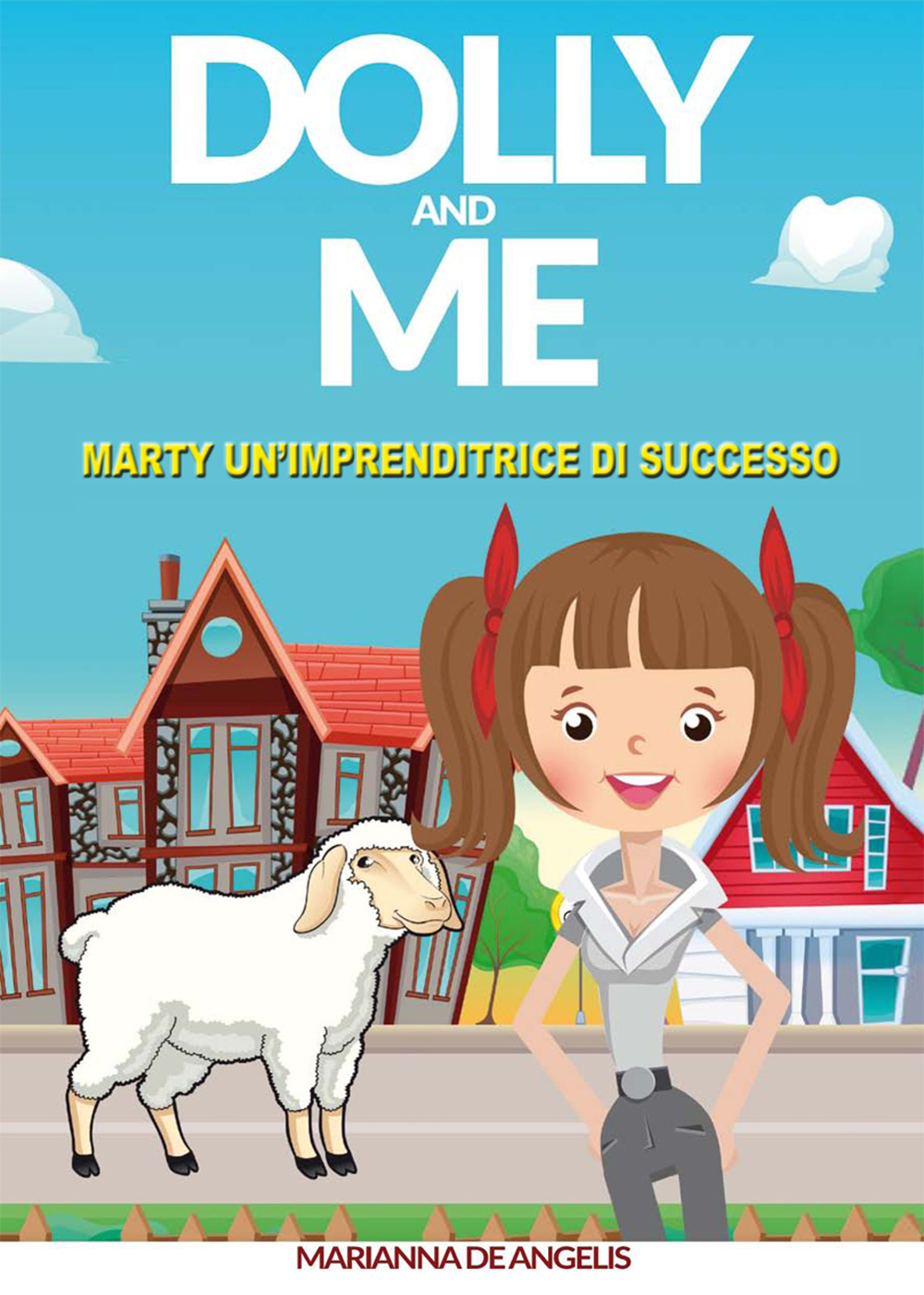 Dolly and me. Marty un'imprenditrice di successo