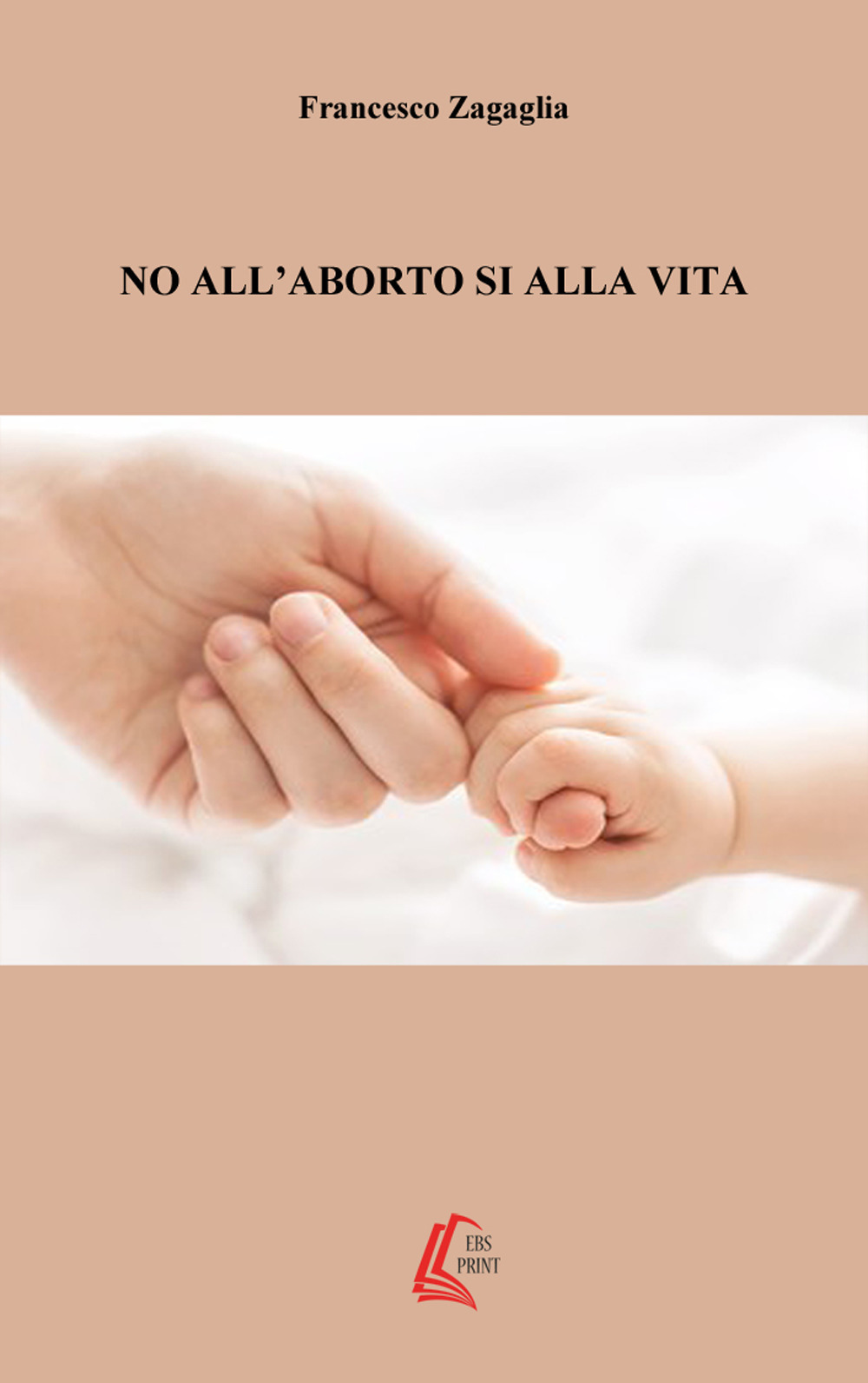 No all'aborto, sì alla vita