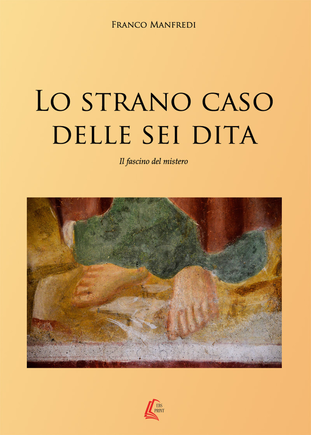 Lo strano caso delle sei dita. Il fascino del mistero