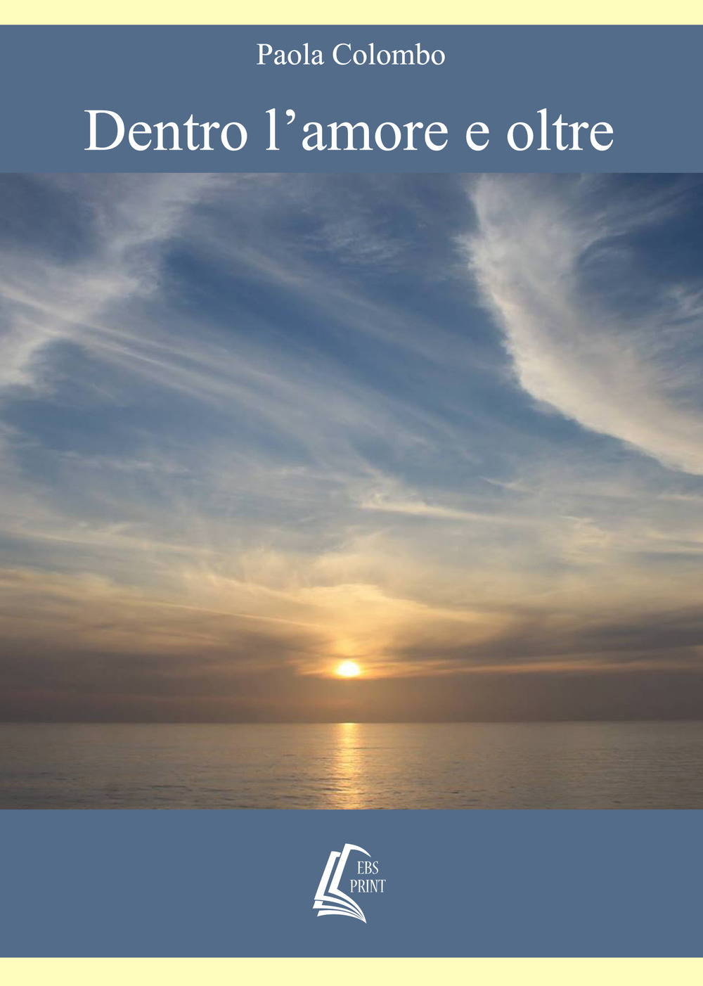 Dentro l'amore e oltre