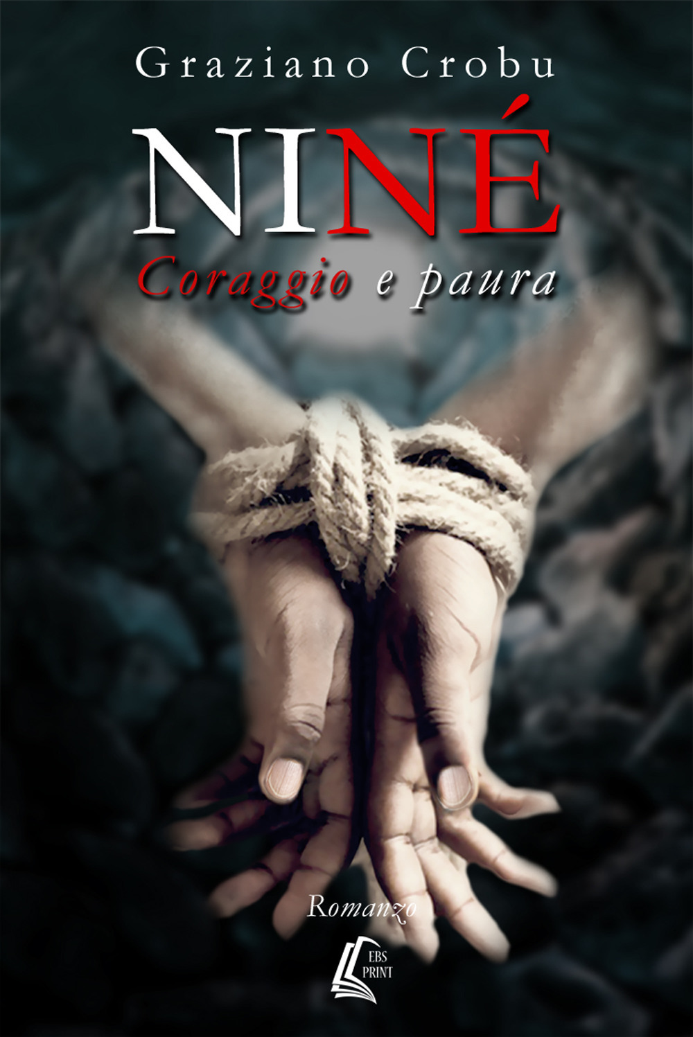 Niné. Coraggio e paura