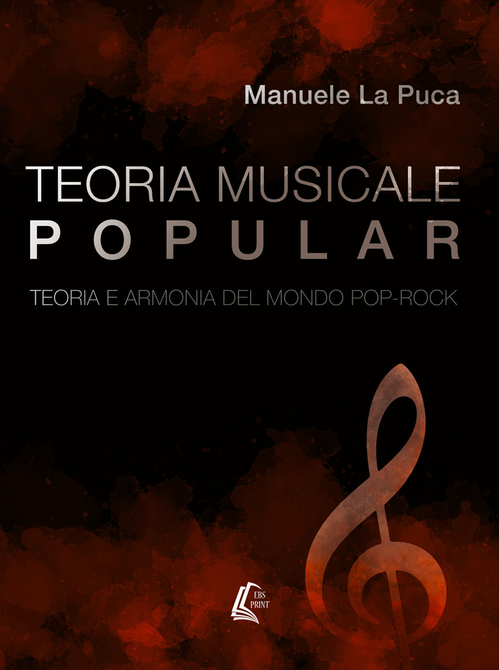 Teoria musicale popular. Teoria e armonia del mondo pop-rock