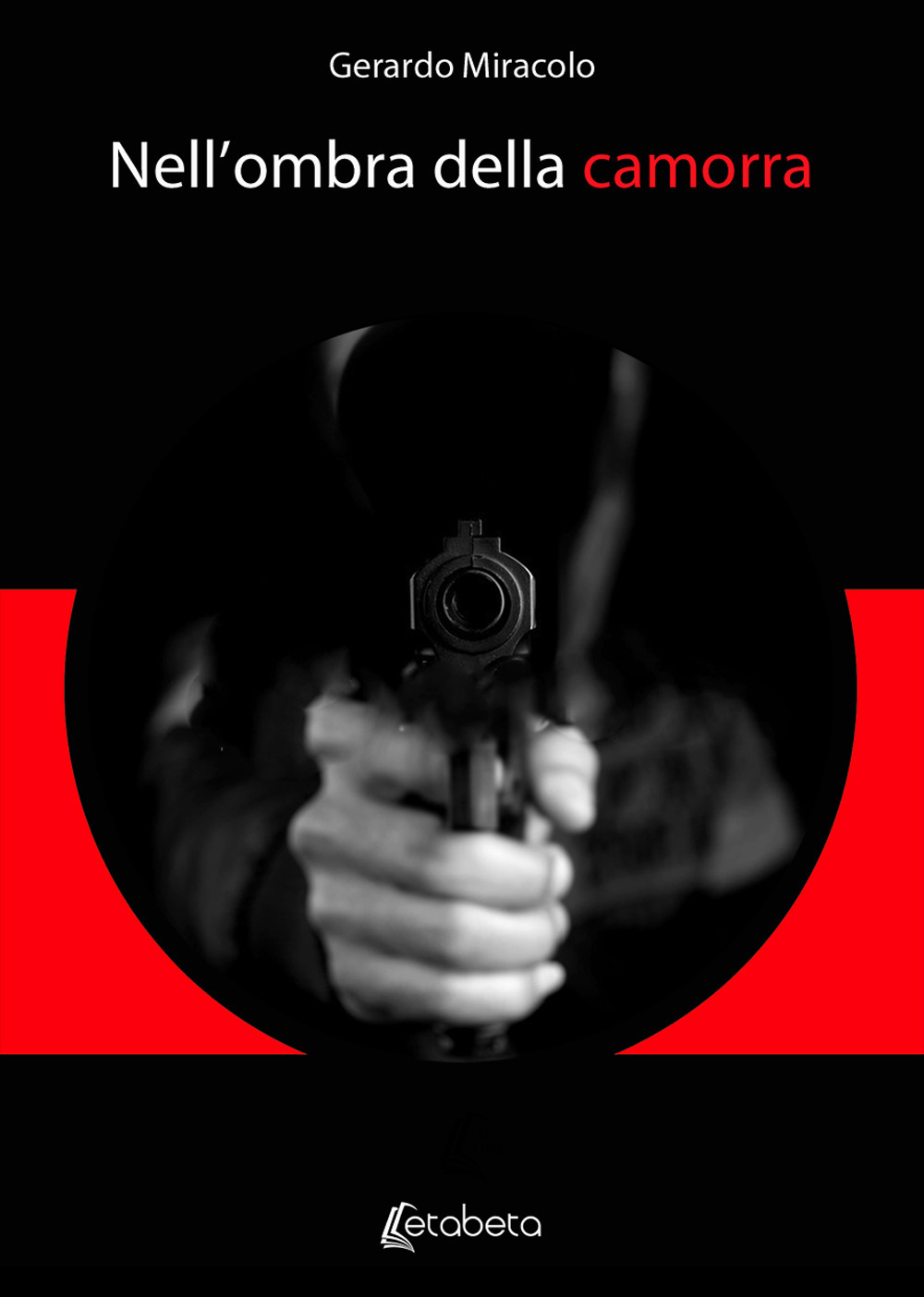 Nell'ombra della camorra