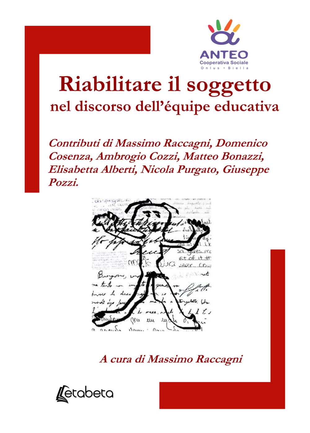 Riabilitare il soggetto nel discorso dell’équipe educativa