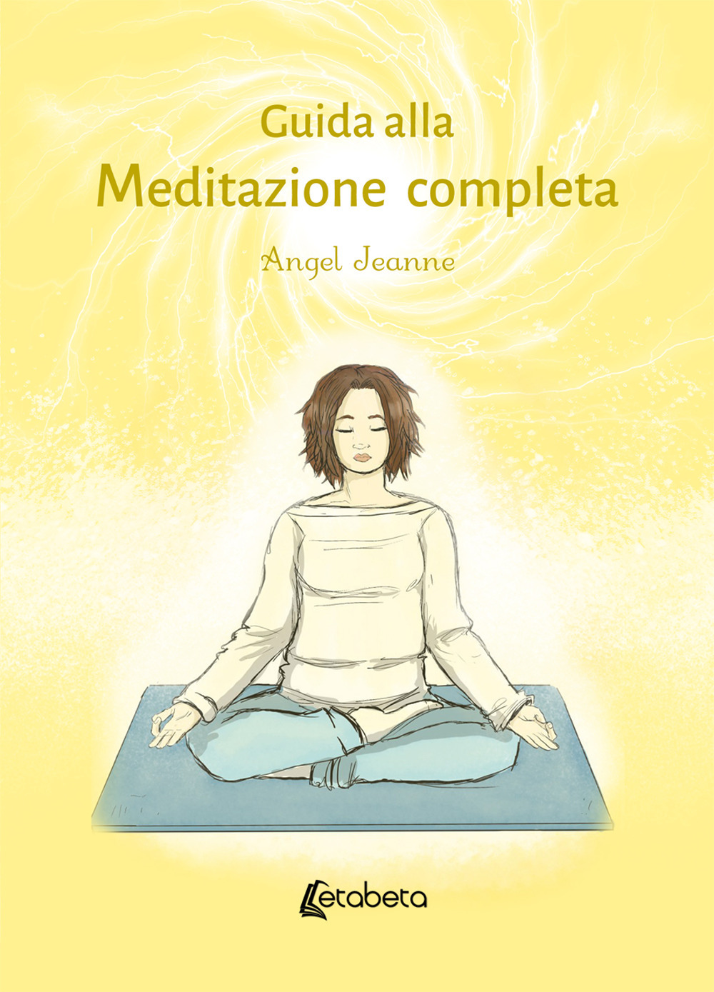 Guida alla meditazione completa