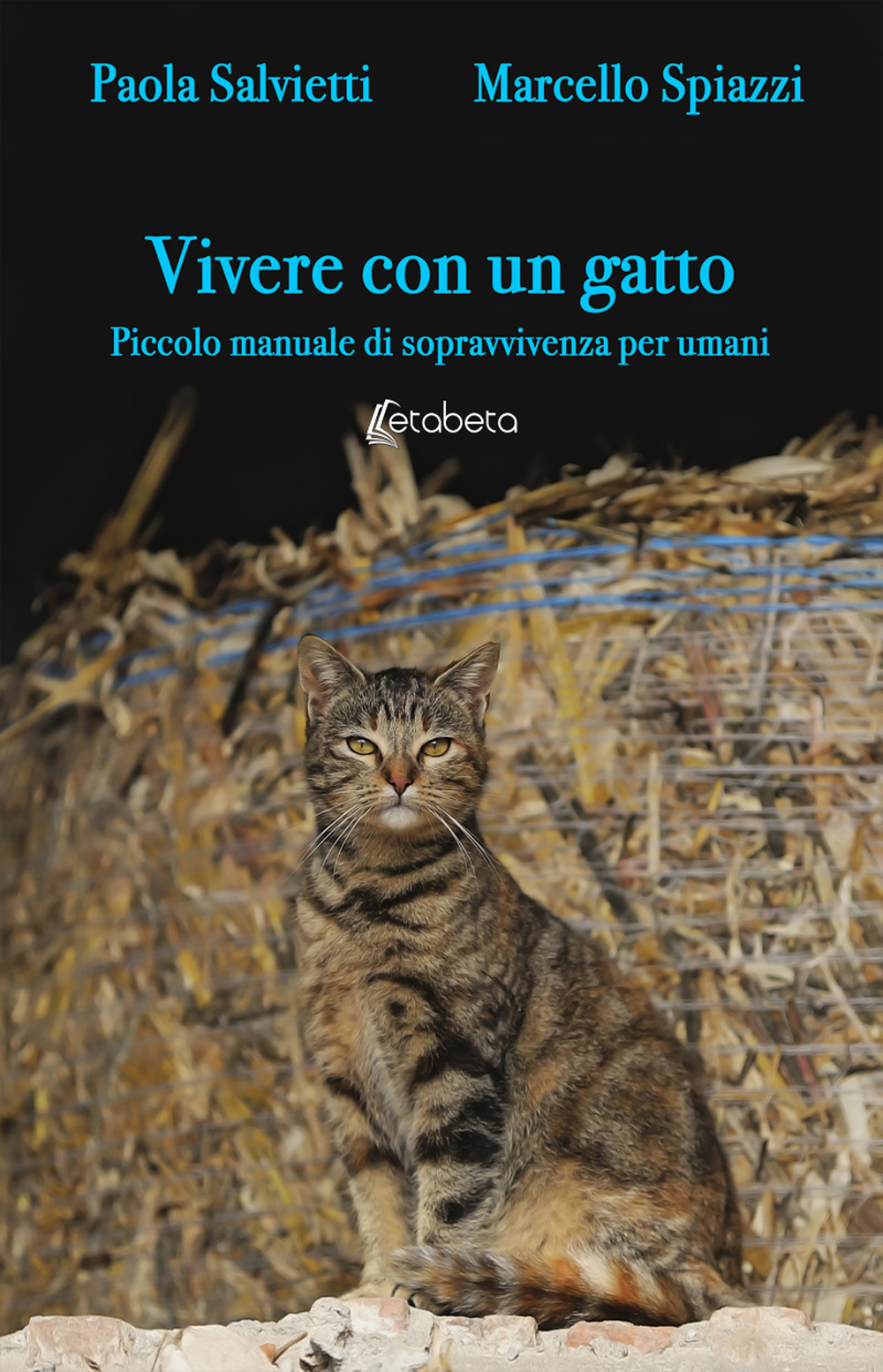 Vivere con un gatto. Piccolo manuale di sopravvivenza per umani