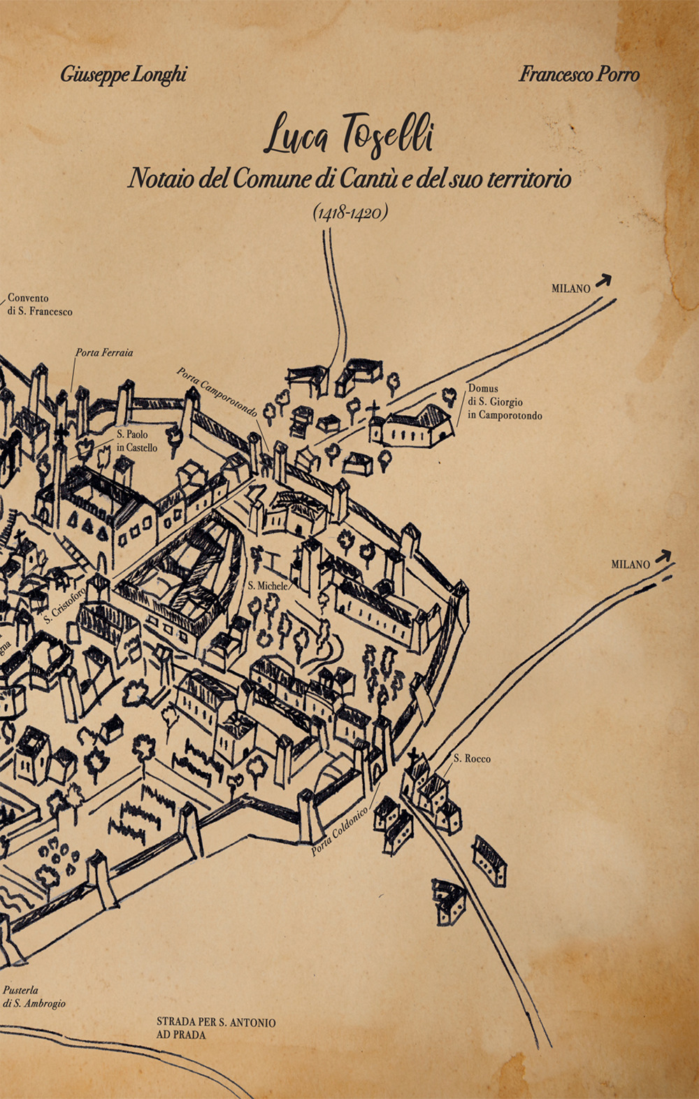 Luca Toselli. Notaio del Comune di Cantù e del suo territorio (1418-1420)