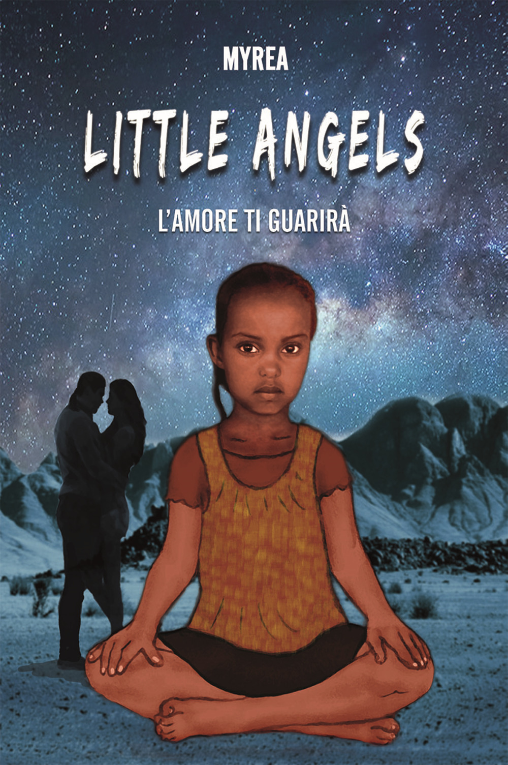 Little angels. L'amore ti guarirà