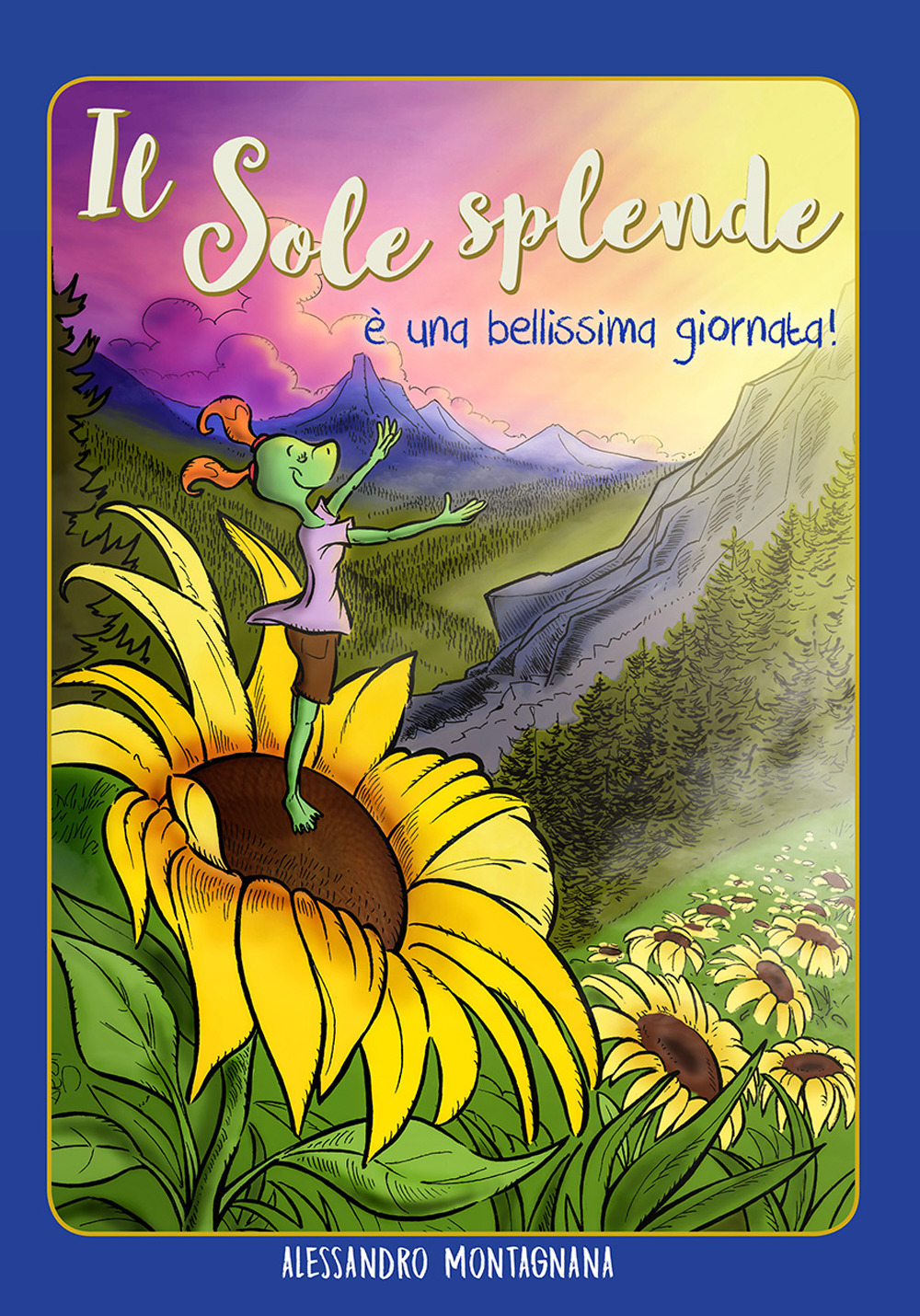 Il sole splende è una bellissima giornata!