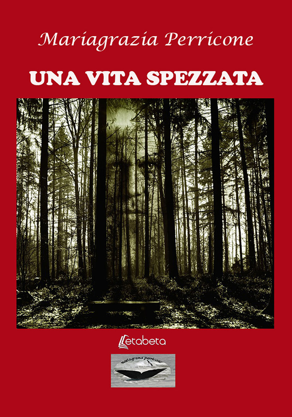 Una vita spezzata