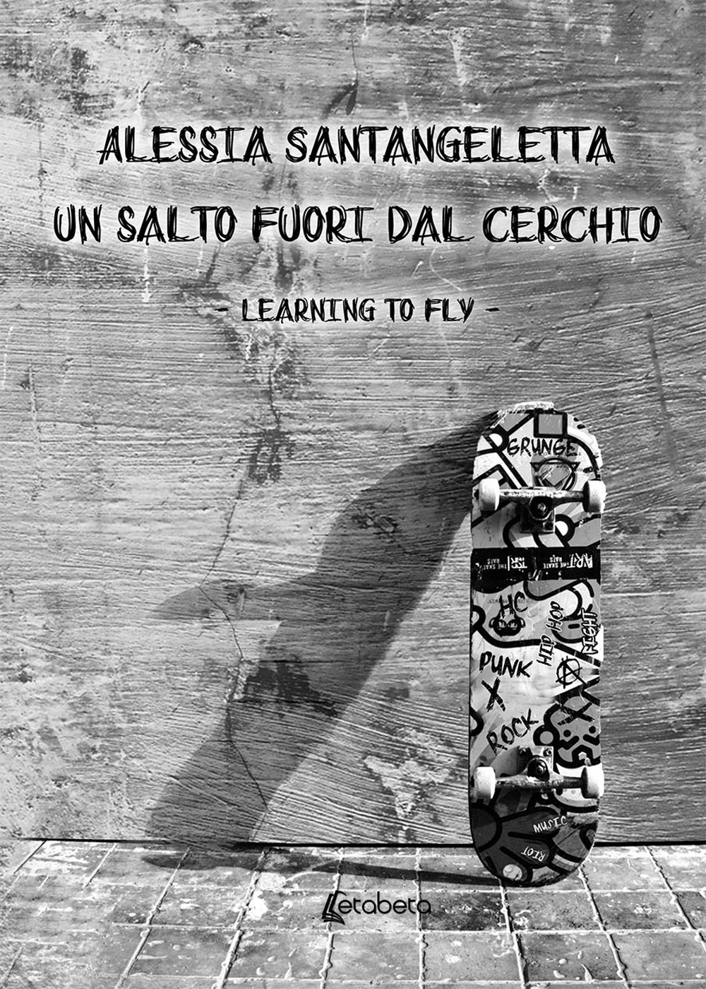 Un salto fuori dal cerchio. Learning to fly