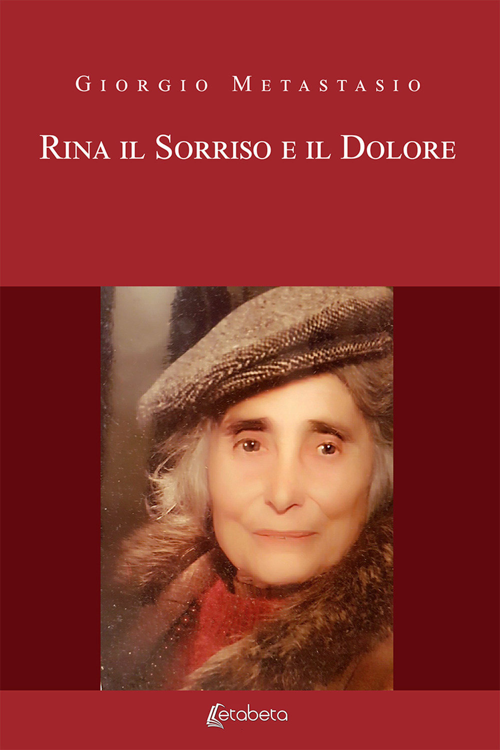 Rina. Il sorriso e il dolore