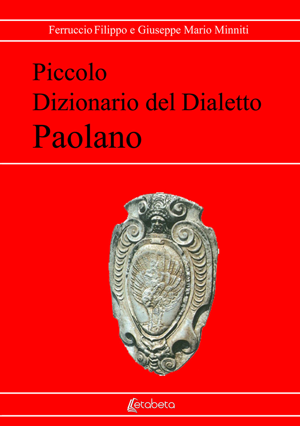 Piccolo dizionario del dialetto paolano