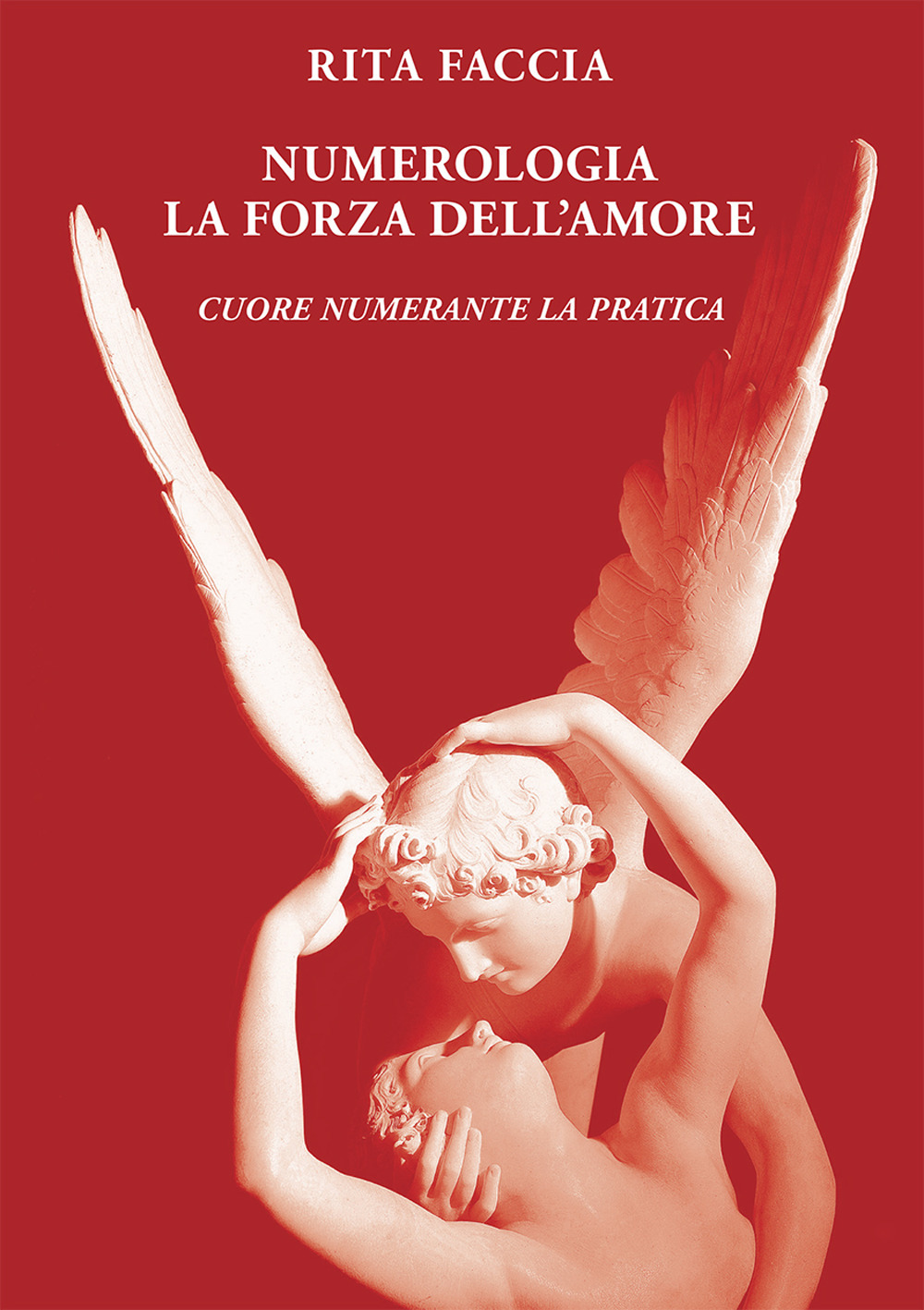 Numerologia la forza dell’amore. Cuore numerante la pratica