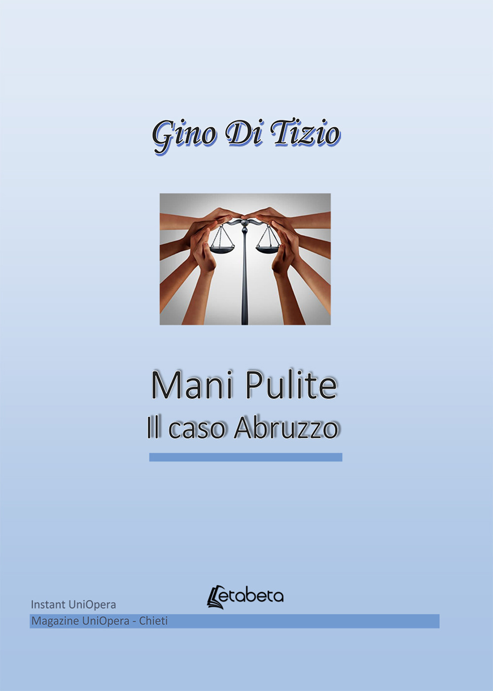 Mani pulite e il caso Abruzzo