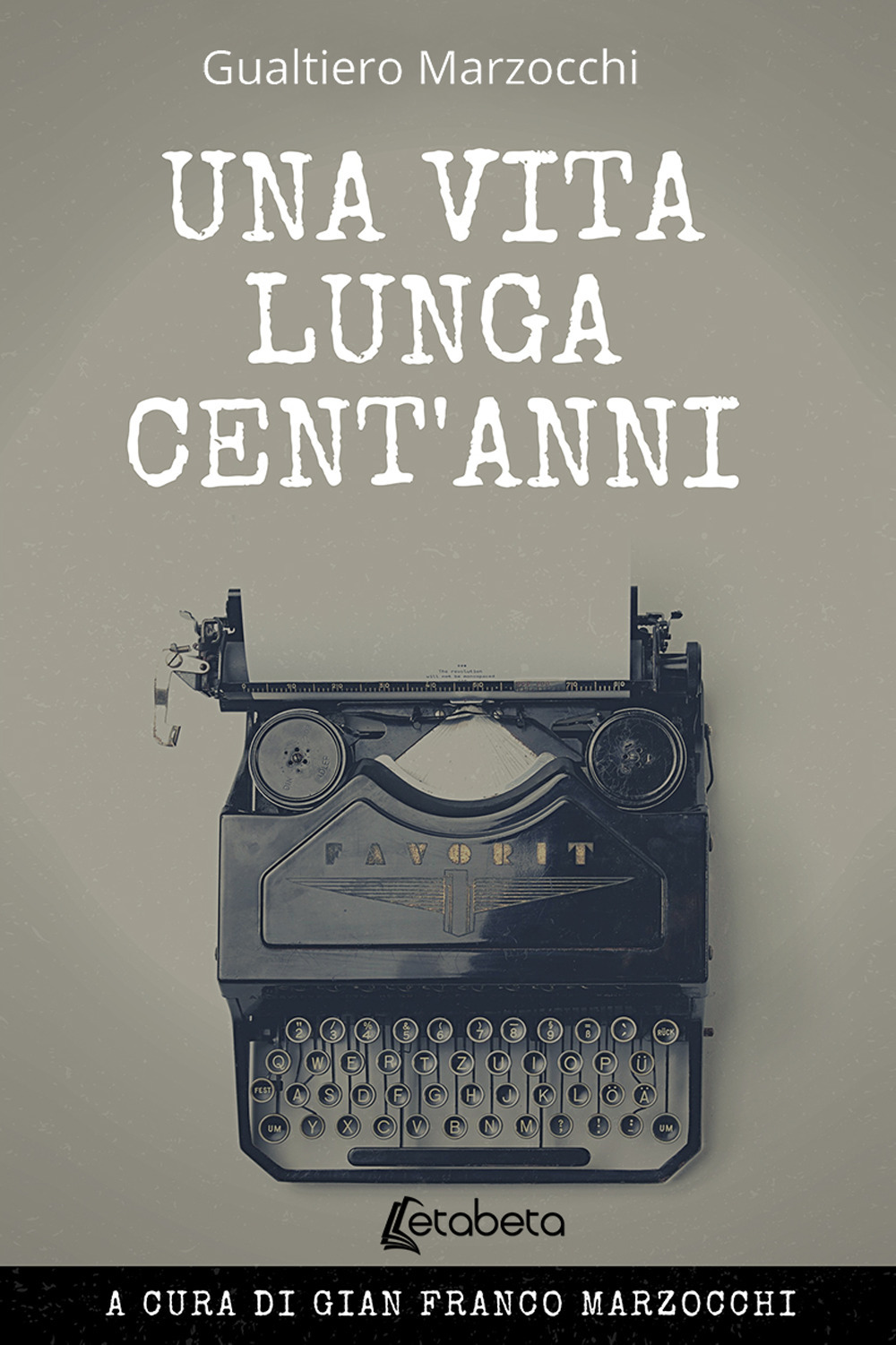 Una vita lunga cent’anni