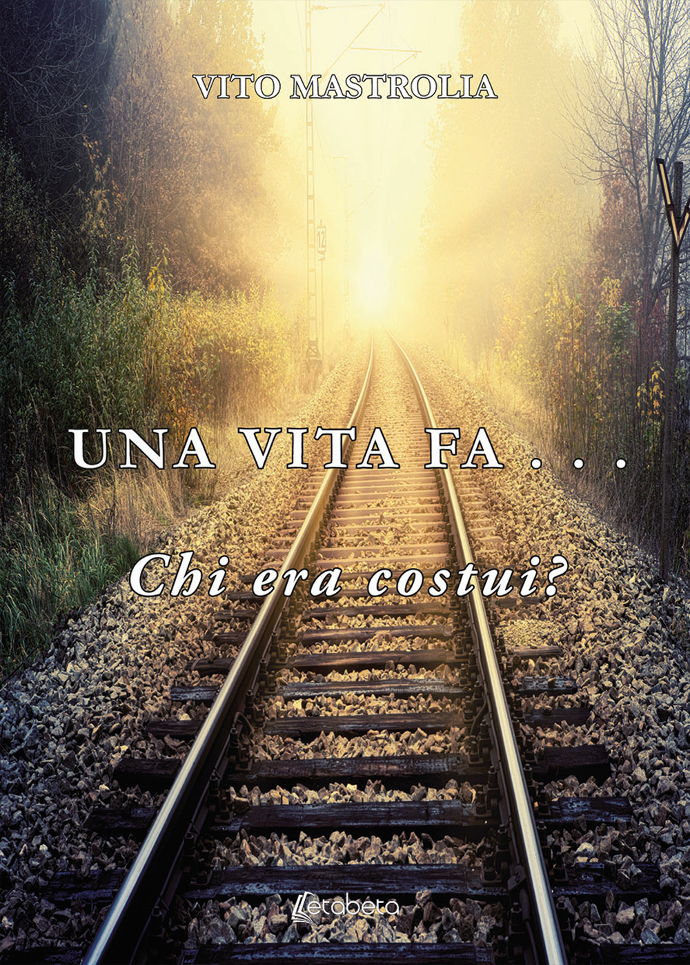 Una vita fa… Chi era costui?