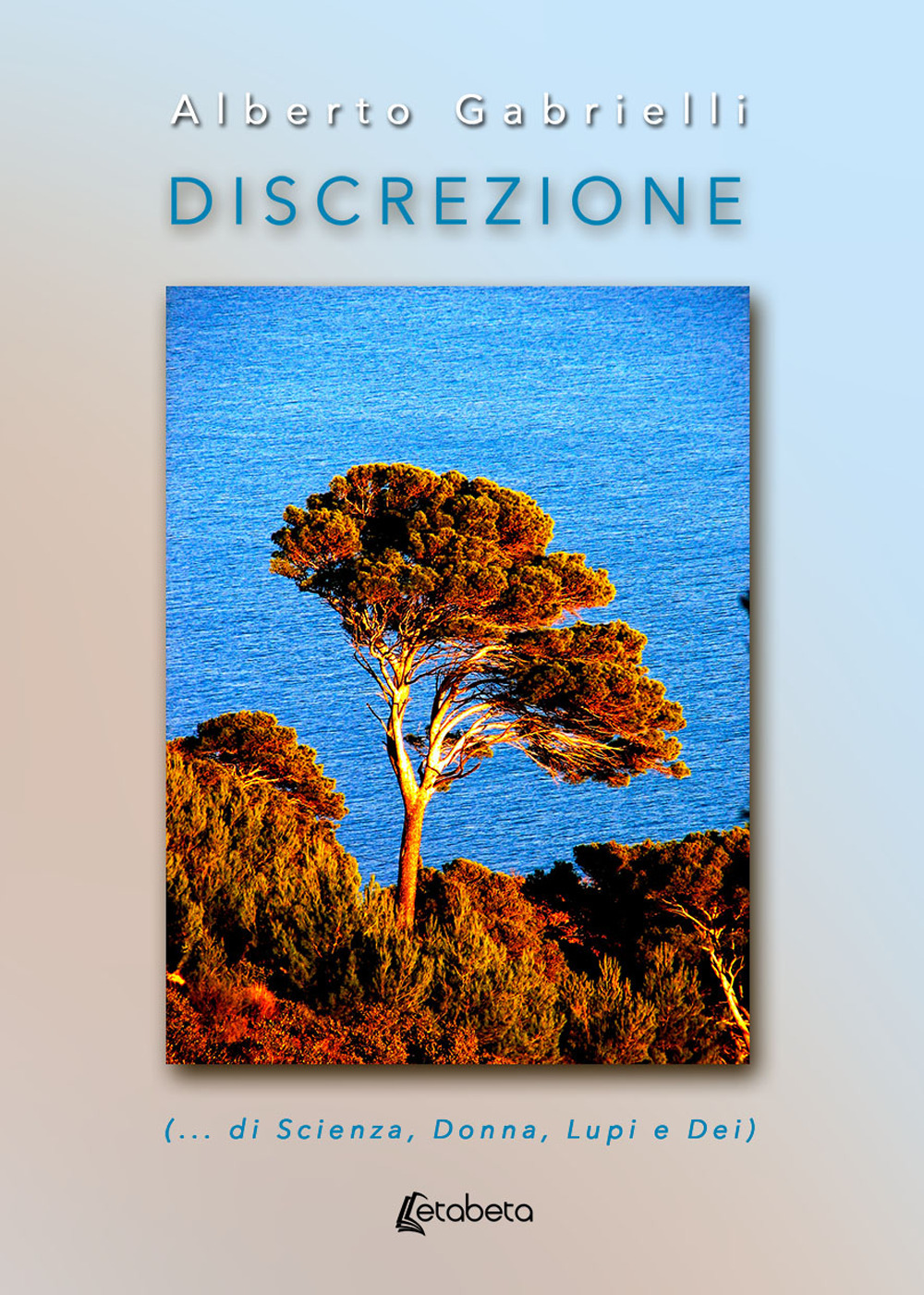 Discrezione (…di scienza, donna, lupi e dei)