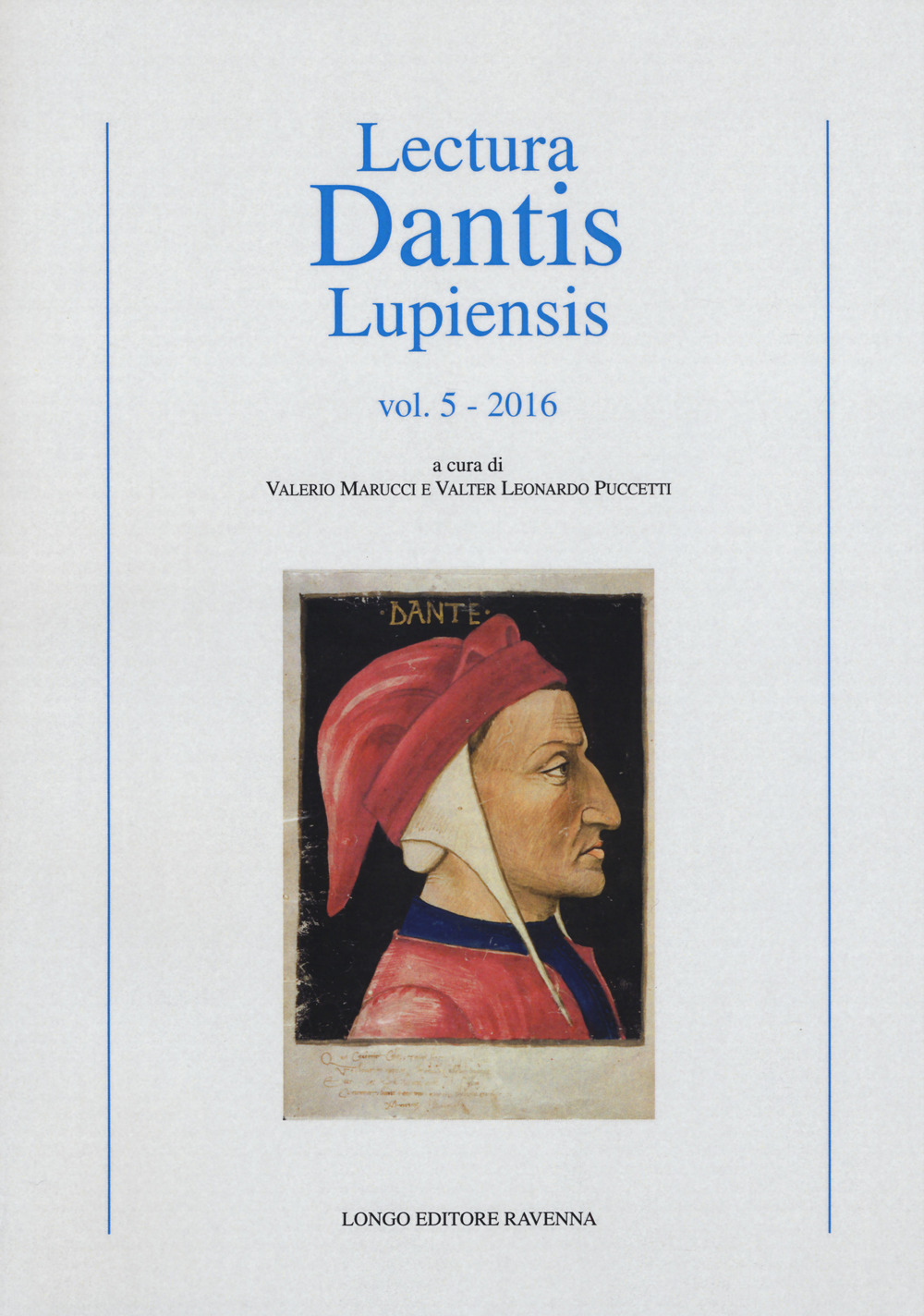Lectura Dantis Lupiensis. Vol. 5