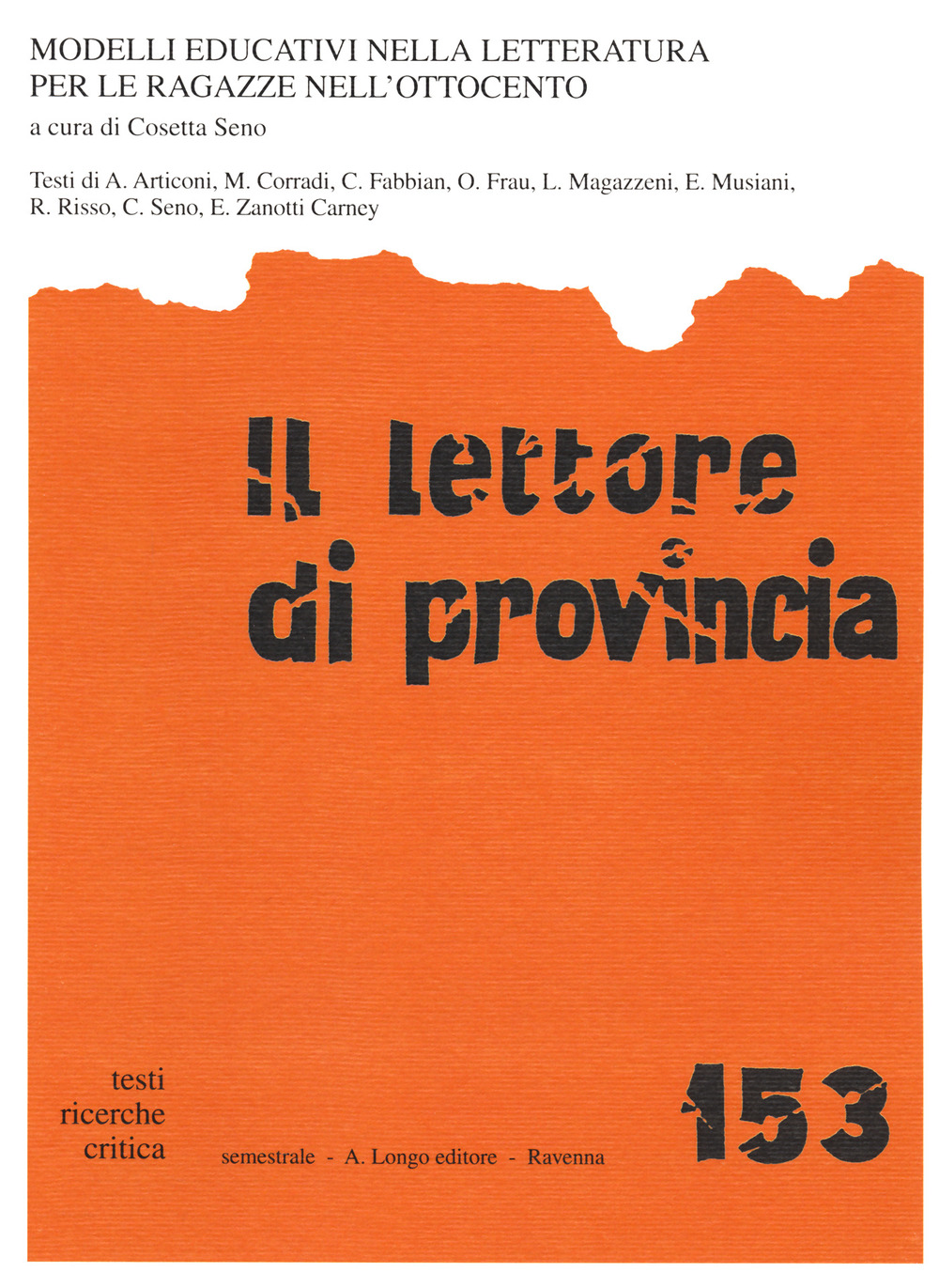 Il lettore di provincia. Vol. 153: Modelli educativi nella letteratura per le ragazze nell'Ottocento