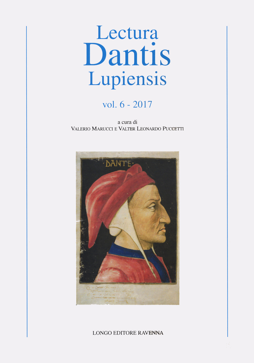 Lectura Dantis Lupiensis. Vol. 6