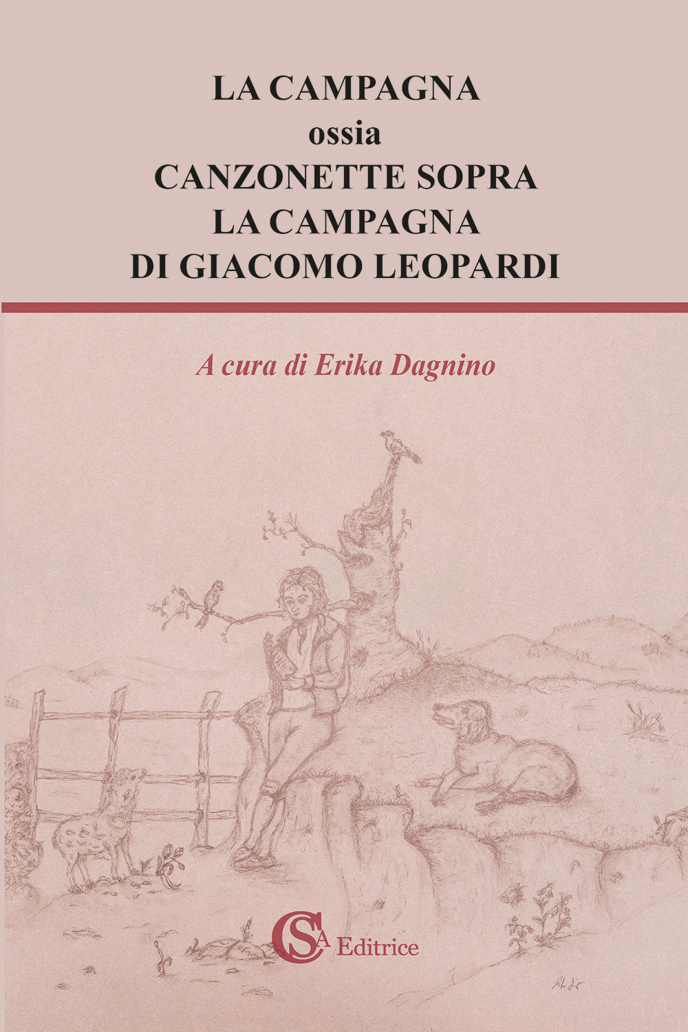 La campagna ossia Canzonette sopra la campagna di Giacomo Leopardi