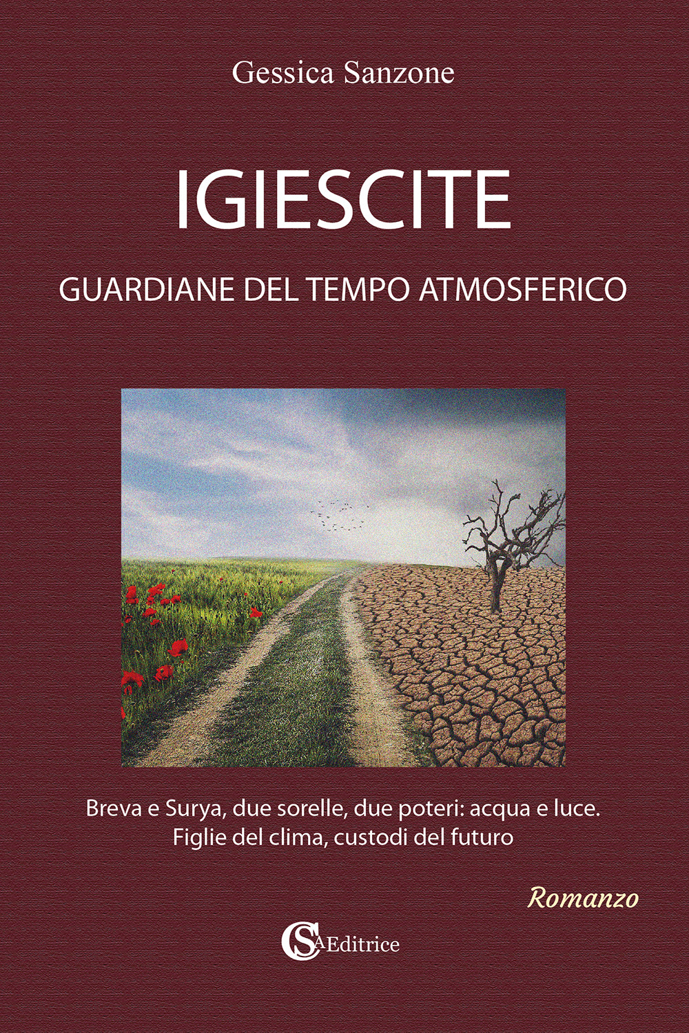 Igiescite. Guardiane del tempo atmosferico