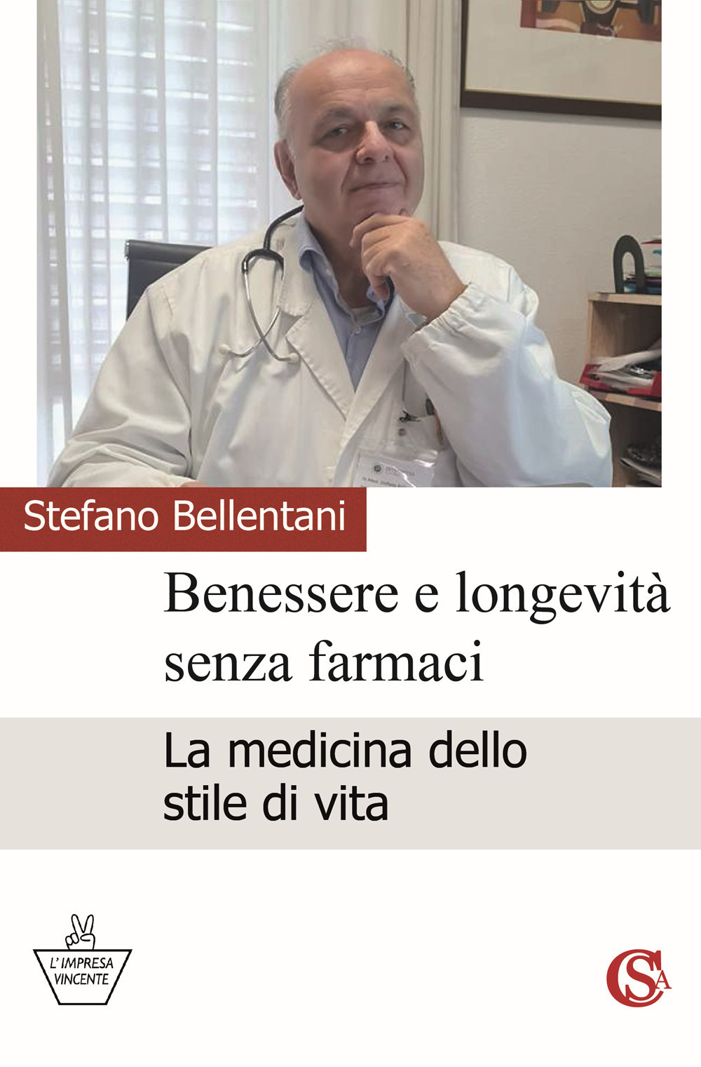 Benessere e longevità senza farmaci. La medicina dello stile di vita