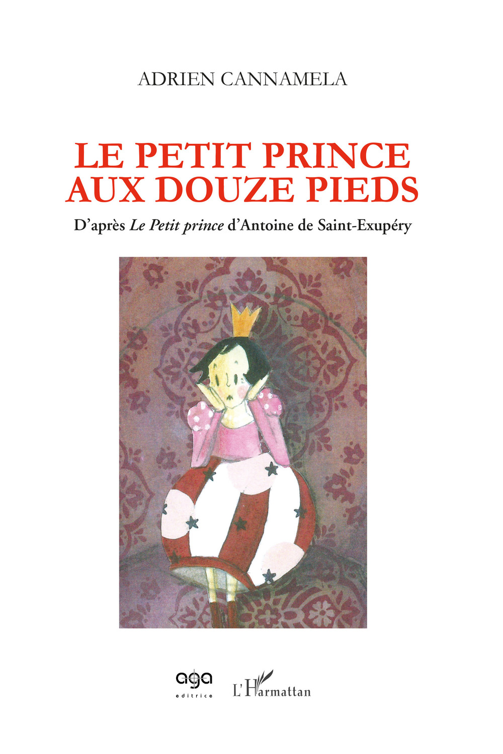 Le petit prince aux douze pieds. D’après «Le Petit prince» d’Antoine de Saint-Exupéry