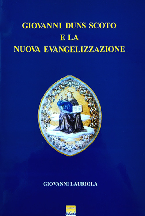 Giovanni Duns Scoto e la nuova evangelizzazione