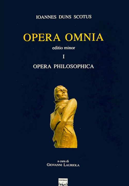 Opera omnia. Vol. 1: Opera philosophica. Editio minor