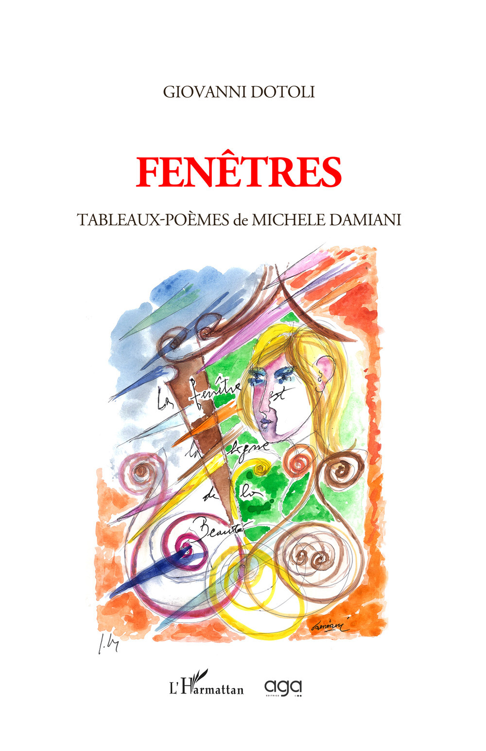 Fenêtres. Tableaux-poèmes de Michele Damiani