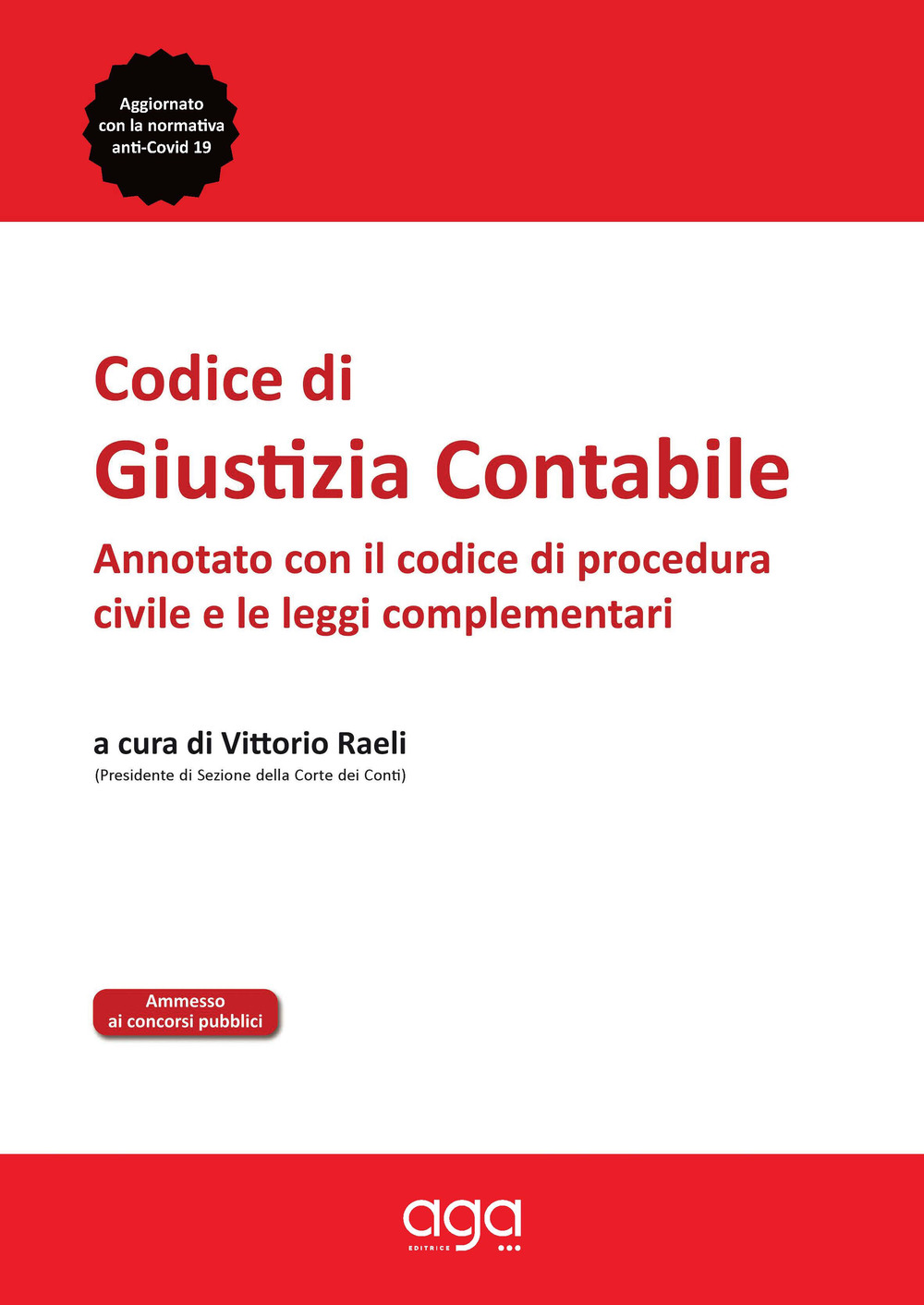 Codice di giustizia contabile. Annotato con il codice di procedura civile e le leggi complementari