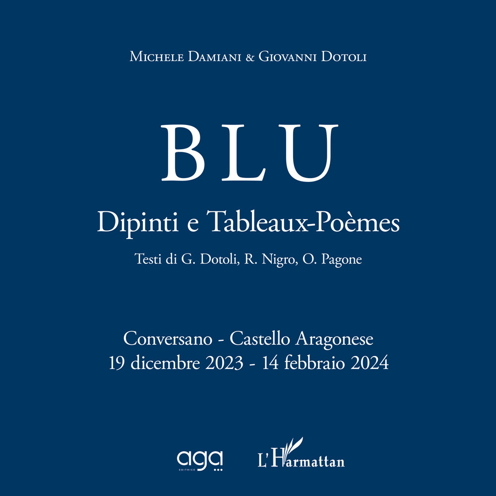 Blu. Dipinti e Tableaux-Poèmes